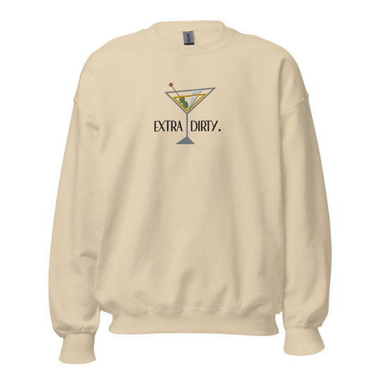 Extra Dirty Martini Sweatshirt